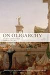 On oligarchy : ancient lessons for global politics