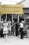 Make the Night Hideous: Four English-Canadian Charivaris, 1881-1940 (Canadian Social History Series)