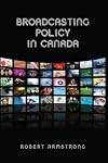 Broadcasting policy in Canada