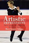 Artistic Impressions: Figure Skating, Masculinity, and the Limits of Sport