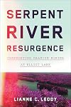Serpent River Resurgence: Confronting Uranium Mining at Elliot Lake