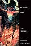 The Medieval Devil: A Reader (Readings in Medieval Civilizations and Cultures)