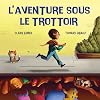 L'Aventure Sous Le Trottoir