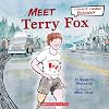 Meet Terry Fox (Scholastic Canada Biography)