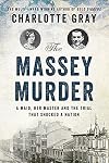 The Massey Murder: A Maid, Her Master and the Trial that Shocked a Country