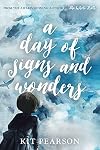 A Day Of Signs And Wonders