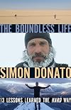 The Boundless Life: 13 Lessons Learned the Hard Way