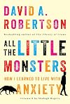 All the Little Monsters: How I Learned to Live with Anxiety