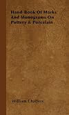 Collector's Handbook of Marks and Monograms on Pottery and Porcelain