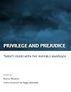 Privilege and Prejudice: Twenty Years with the Invisible Knapsack
