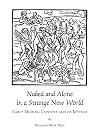 Naked and alone in a strange new world early modern captivity and its mythos