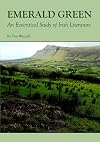 Emerald green an ecocritical study of Irish literature