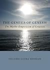 The genesis of Genesis the mytho-empiricism of creation