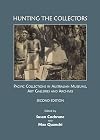 Hunting the collectors Pacific collections in Australian museums, art galleries and archives