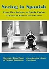 Seeing in Spanish from Don Quixote to Daddy Yankee - 22 essays on Hispanic visual cultures