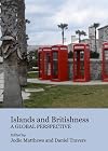 Islands and Britishness a global perspective