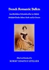 French romantic ballets Jean-Madeleine Schneitzhoeffer, La sylphide, Adolphe-Charles Adam, Giselle and Le Corsaire