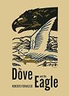 The dove and the eagle