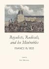 Royalists, radicals, and les Misérables : France in 1832