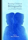 Raising children bilingually in the United States