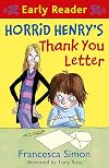 Horrid Henry's Thank You Letter (Early Reader: Horrid Henry)