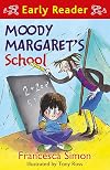 Moody Margaret's School (Early Reader: Horrid Henry)