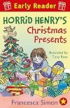 Horrid Henry's Christmas Presents (Early Reader: Horrid Henry)