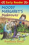 Moody Margaret's Makeover (Early Reader: Horrid Henry)