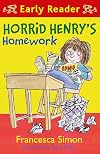 Horrid Henry's Homework (Early Reader: Horrid Henry)