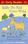Billy the Kid Goes Wild (Early Reader: Potter's Barn)