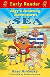 Algy's Amazing Adventures at Sea (Early Reader)
