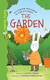 The Garden (Early Reader Non-Fiction)