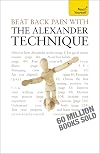 Banish back pain with Alexander technique
