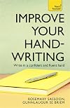 Improve Your Handwriting (Teach Yourself)
