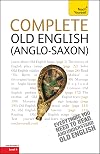 Complete Old English: Teach Yourself