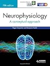 Neurophysiology: A Conceptual Approach, Fifth Edition