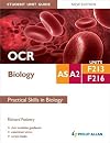 OCR AS/A2 biology units F213 and F216 practical skills in biology