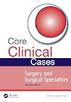 Core Clinical Cases in Surgery and Surgical Specialties