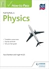 How to Pass National 5 Physics (How to Pass - National 5 Level)