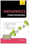 Mathematics : a basic introduction