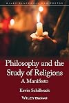 Philosophy and the Study of Religions: A Manifesto