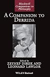 A Companion to Derrida (Blackwell Companions to Philosophy)