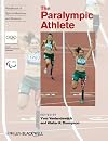 The Paralympic Athlete (Handbook of Sports Medicine and Science)