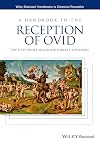 A Handbook to the Reception of Ovid