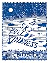 Sky Full of Kindness