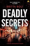 Deadly Secrets: The Posthumus Trilogy Book 3 (Posthumus Mystery)