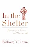 In the Shelter: Finding a Home in the World