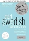 Start Swedish (Learn Swedish with the Michel Thomas Method)