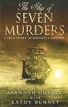 The ship of seven murders : a true story of madness & murder