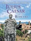 Julius Caesar and the Romans (History Starting Points)